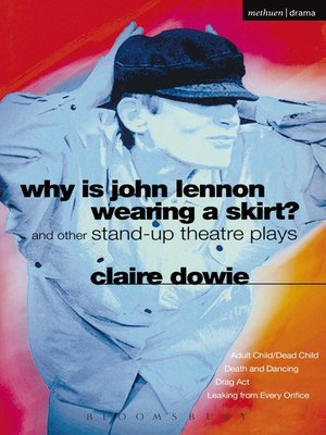 cover image of Why Is John Lennon Wearing a Skirt?